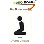 Hey Nostradamus! : A Novel (Coupland, Douglas)