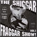 The Shiggar Fraggar Show!, Vol. 1  Old School Slam