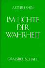 Produkt-Bild: Im Lichte der Wahrheit - Gralsbotschaft: Im Lichte der Wahrheit, 3 Bde., Bd.1