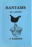 picture of Bantams as Layers (International Poultry Library)