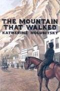 The Mountain That Walked