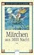 M�rchen aus 1001 Nacht
