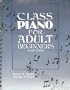 Class Piano For Adult Beginners (4th Edition)