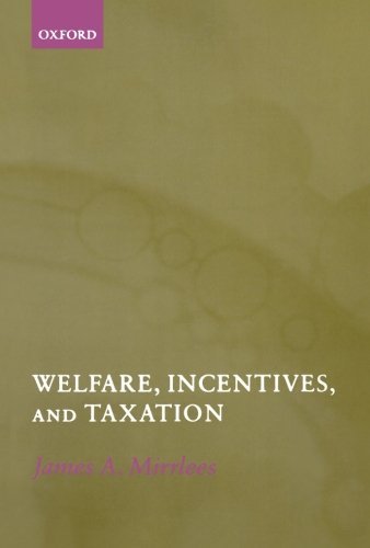 Welfare, Incentives, and Taxation