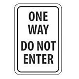 Reflective Aluminum Sign - One Way Do Not Enter - .080mm Thick