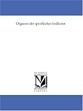 Organon der specifischen heilkunst