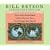 Bill Bryson Collector's Edition: Notes from a Small Island, Neither Here Nor There, and I'm a Stranger Here Myself
