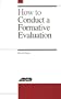 How to Conduct a Formative Evaluation