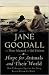 Books : Hope for Animals and Their World: 1st (first) edition Text Only