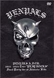 PENPALS A.F.O.K.2002-2003 TOUR��PLAY ROCKS��FINAL PARTY live at AKASAKA BLITZ