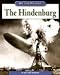 The Hindenburg (We the People: Industrial America series) (We the People)