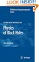 Physics of Black Holes: A Guided Tour (Lecture Notes in Physics)