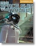 Have Spacesuit, Will Travel