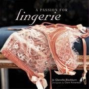 A Passion for Lingerie (Passion for)