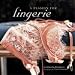 A Passion for Lingerie