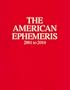 The American Ephemeris 2001-2010
