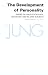 Collected Works Of C.G. Jung: Volume 17- The development of Personality: Development of Personality (Collected Works of C.G. Jung)