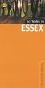 50 Walks in Essex (50 Walks In...)
