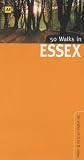 50 Walks in Essex (50 Walks In...)