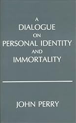 Dialogue on Personal Identity and Immortality