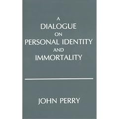 A Dialogue on Personal Identity and Immortality