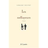 Les nettoyeurspar Vincent Petitet