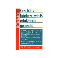 Erfolg im Beruf - Arbeitszeugnisse richtig deuten, mit Checklisten und Mustern