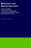 Rebellion and Reconstruction : Galba To Domitian: An Historical Commentary On Cassius Dio`s Roman History. Volume 9, Books 64-67 (A.D. 68-96) ... Association Philological Monographs)