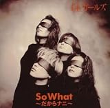 SO WHAT