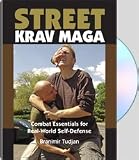 Street Krav Maga Combat Essentials for Real-World Self-Defense with Branimir Tudjan