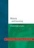 Books : Memory and Learning: A Practical Guide for Teachers (Resource Materials for Teachers): A Practical Guide for Teachers (Resource Materials for Teachers)