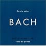Bach: The Six Suites