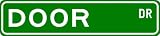 DOOR Street Sign ~ Personalized Family Lastname Novelty Sign ~ Gameroom, Basement, Garage Sign ** Aluminum 4 x 18