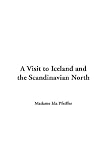 A Visit to Iceland And the Scandinavian North