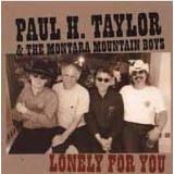 Lonely for You by  Paul H. Taylor 