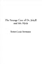 The Strange Case of Dr. Jekyll and Mr. Hyde