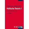 Politische Theorie 1. Von Platon bis Locke. Grundz�ge der Politikwissenschaft