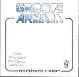Review Groove Armada  / Northern Star
