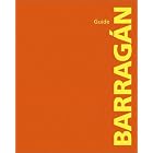 Barrag�n Guide by Fernanda Canales, Ilaria Valente, Federica Zanco, and Felipe Leal