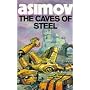 The Caves of Steel (Robot Series) by Isaac Asimov