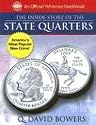 The Inside Story of the State Quarters: A Behind-The-Scenes Look at America's Favorite New Coins (Official Whitman Guidebooks)