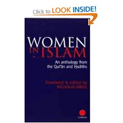 Women in Islam: An Anthology from the Quran and Hadiths