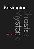 Brislington Ghosts and Mysteries