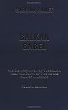 Balkan Babel: The Disintegration of Yugoslavia From the Death of Tito to the Fall of Milosevic