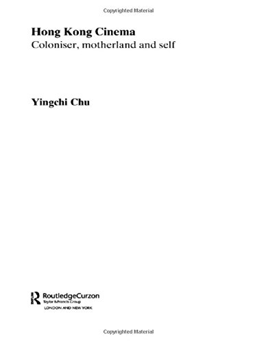 hong kong cinema coloniser motherland and self