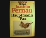 Hauptmann Pax. - Joachim Fernau