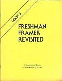 Freshman Framer Revisited [Book 2]