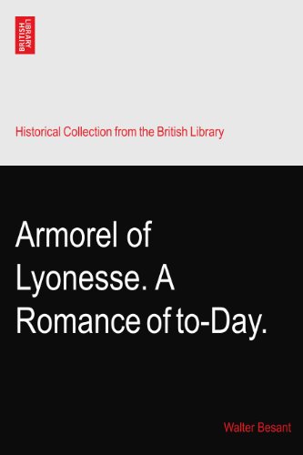 Armorel of Lyonesse. A Romance of to-Day.