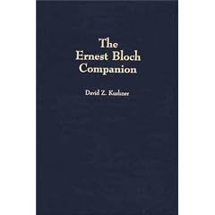 The Ernest Bloch Companion