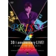 PRISM 30th anniversary LIVE![HOMECOMING2007]